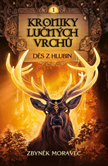 Kroniky Lučných vrchů I.: Děs z hlubin