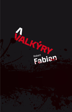 Valkýry (dvě novely)