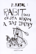 Rabit aneb cesta někam a zase zpátky